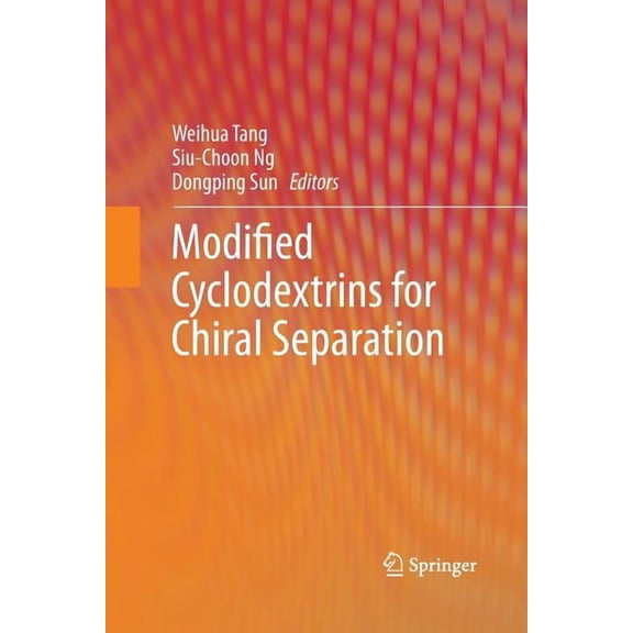 Modified Cyclodextrins for Chiral Separation, (Paperback)