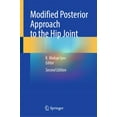 thumbnail image 1 of Modified Posterior Approach to the Hip Joint, (Hardcover), 1 of 1