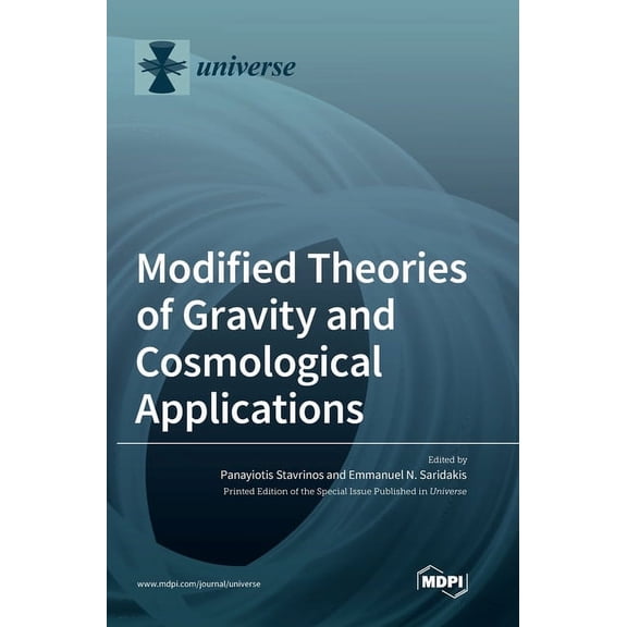 Modified Theories of Gravity and Cosmological Applications, (Hardcover)