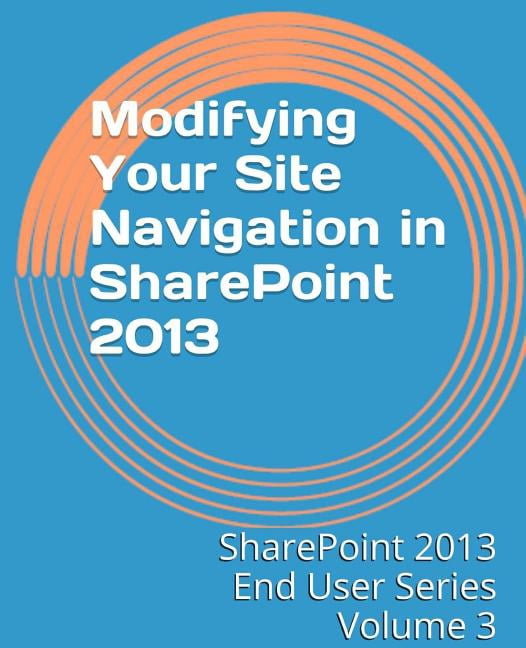 Modifying Your Site Navigation in Sharepoint 2013 - Walmart.com