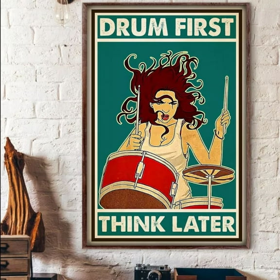 Modroom Drummer Drum First Think Later Poster Wall Art, Modern Wall Decor, 12x18 UNFRAMED