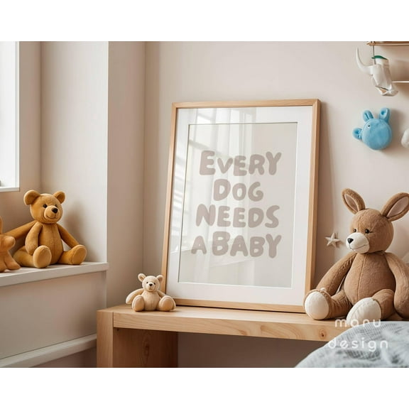 Modroom Every Dog Needs A Baby Wall Art, Aesthetic Baby Reveal Poster, Nursery Art, Trendy Typography Print, Pregnancy Announcement Wall Art, Modern Decor, 24x36 UNFRAMED