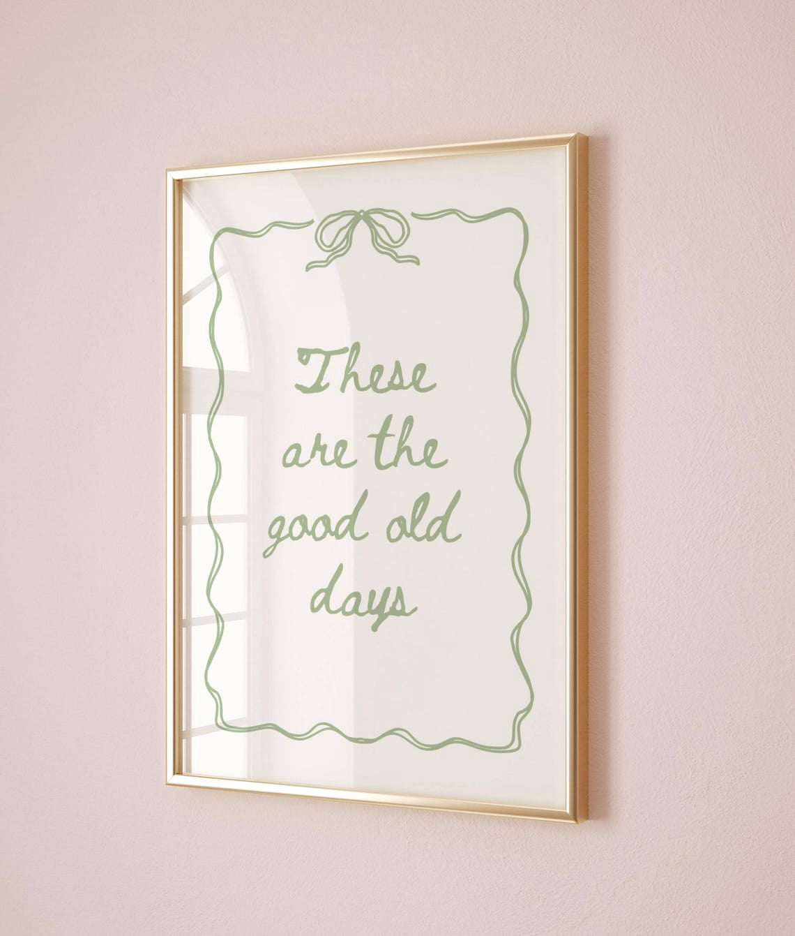 Modroom These Are The Good Old Days Poster Coquette Wall Art Green ...