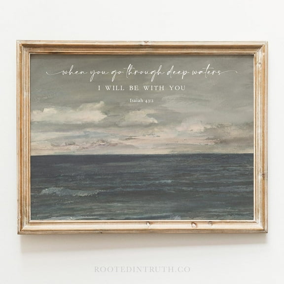 Modroom Isaiah Print Scripture Wall Art, Christian, Bible Prints, Vintage, Bible Quote, Deep Waters 43 Artwork, Moody, Sea, Water, Modern Wall Art Decor, 12x18 UNFRAMED