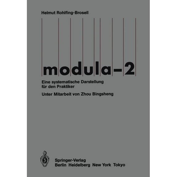 Modula-2: Eine Systematische Darstellung Für Den Praktiker, (Paperback)
