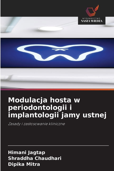 Modulacja hosta w periodontologii i implantologii jamy ustnej, (Paperback)