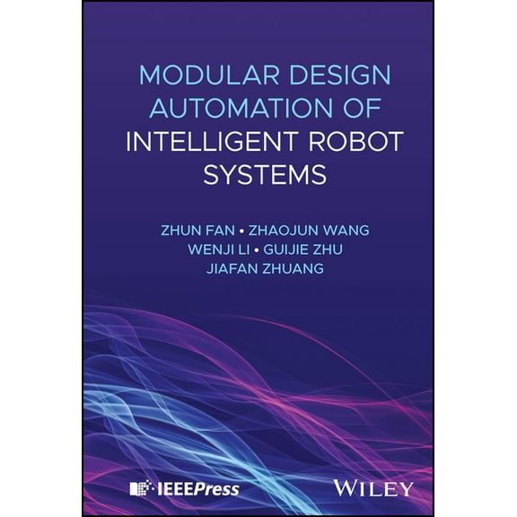 Modular Design Automation of Intelligent Robot Systems, (Hardcover)