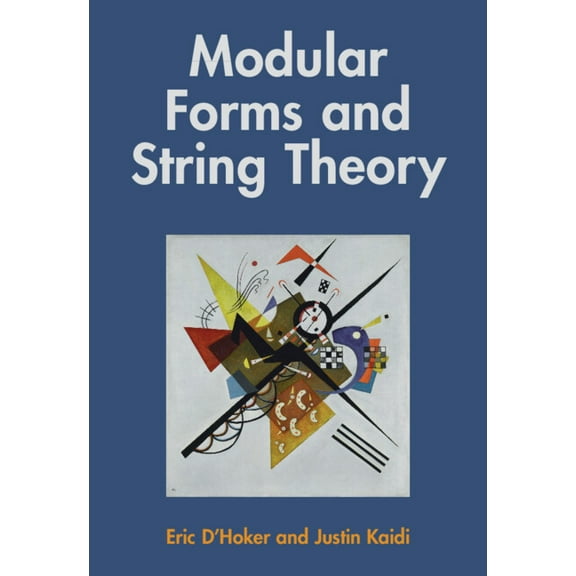 Modular Forms and String Theory, (Hardcover)
