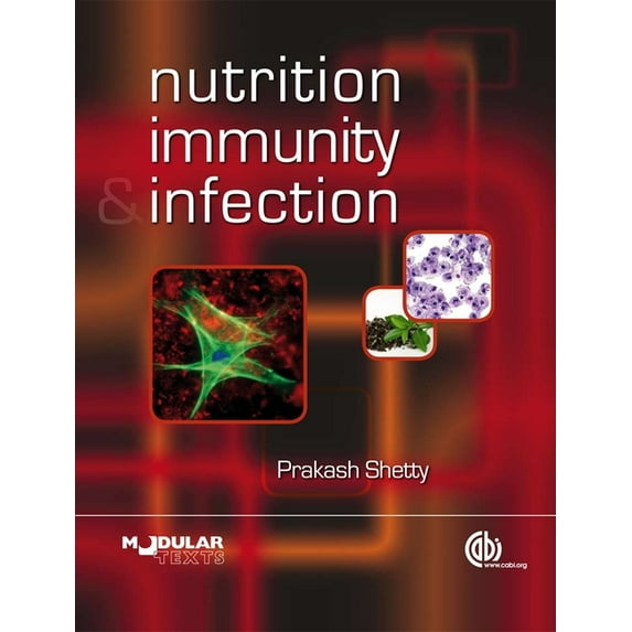 Modular Texts Nutrition, Immunity and Infection, (Paperback)