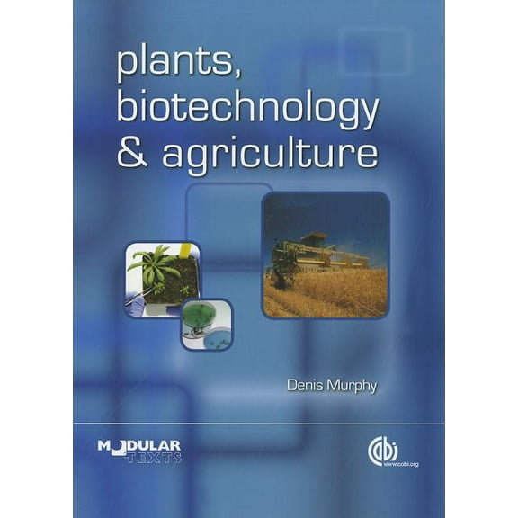 Plants, Biotechnology and Agriculture, (Paperback)