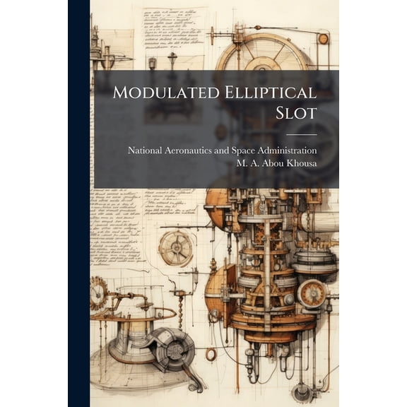 Modulated Elliptical Slot, (Paperback)