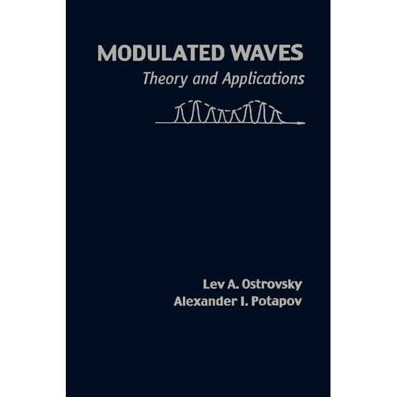 Johns Hopkins Studies in the Mathematica Modulated Waves; Theory and Applications, Book 9, (Paperback)
