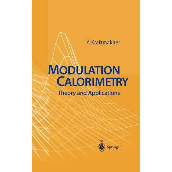 Modulation Calorimetry: Theory and Applications, (Hardcover)