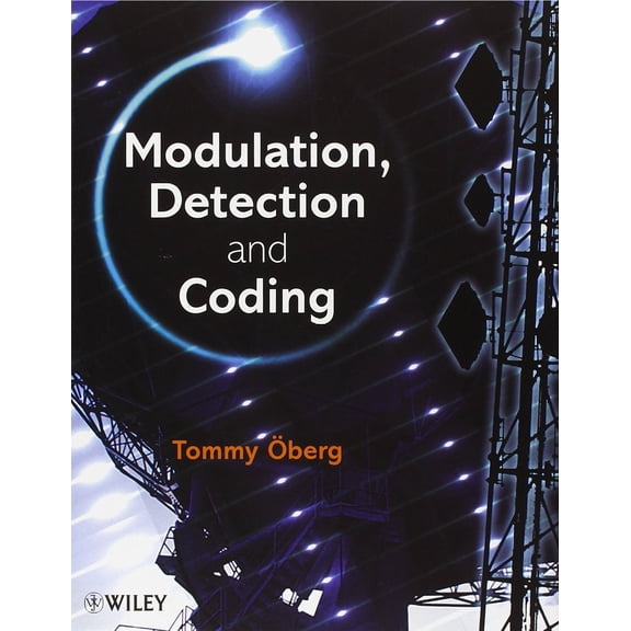 Pre-Owned Modulation, Detection and Coding - Öberg, Tommy