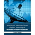 thumbnail image 1 of Modulation, Transmission and Antenna Technology in Wireless Communications, (Hardcover), 1 of 1