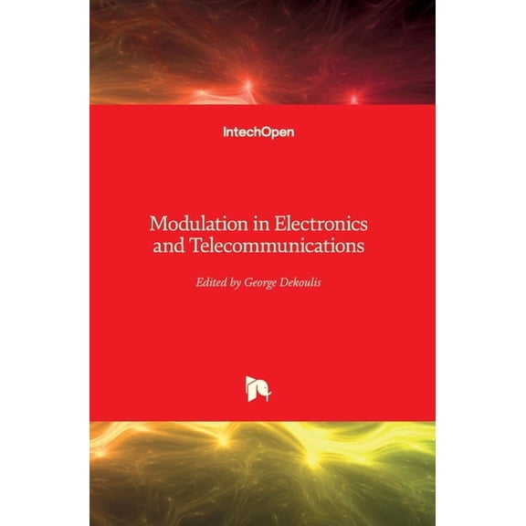 Modulation in Electronics and Telecommunications (Hardcover)