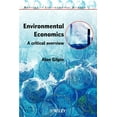 thumbnail image 1 of Modules in Environmental Science Environmental Economics: A Critical Overview, Book 2, (Paperback), 1 of 1