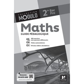 Modulo - MATHS - 2de Bac Pro - Ed. 2024 - Guide pdagogique, (Paperback)