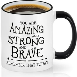 https://i5.walmartimages.com/seo/Modwnfy-Black-Handle-White-Cup-Body-11-fl-oz-Coffee-Mugs-Ceramic-Mug-Tea-Cup-You-re-Amazing-And-Strong-Brave-Mugs-Inspirational-Mug-Gifts_ecf9f04d-5c74-410d-b70b-525dffdb5e3b.f14aa1905a053096c18cc340020b1682.jpeg?odnHeight=264&odnWidth=264&odnBg=FFFFFF