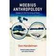 thumbnail image 1 of Moebius Anthropology: Essays on the Forming of Form, (Hardcover), 1 of 1
