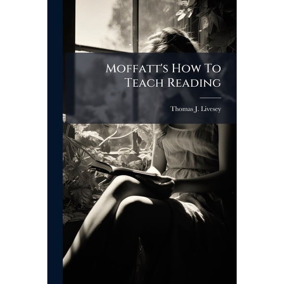 Moffatt's How To Teach Reading, (Paperback)