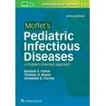 thumbnail image 1 of Moffet's Pediatric Infectious Diseases : A Problem-Oriented Approach, 1 of 1