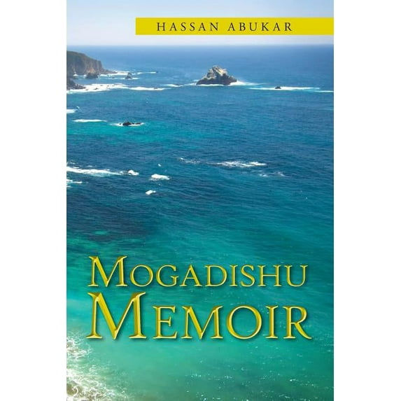 Mogadishu Memoir, (Paperback)