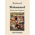 thumbnail image 1 of Mohammed : Roman eines Propheten (Paperback), 1 of 1
