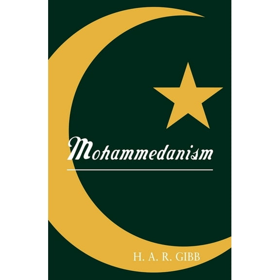 Mohammedanism, (Paperback)
