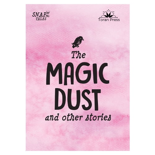 Moira Butterfield,Nick Ellsworth,Marcel Feigel,K Snap Tales the Magic Dust and Oth (Paperback)