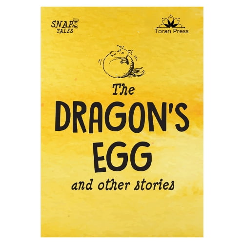 Moira Butterfield,Nick Ellsworth,Marcel Feigel,Tony Pay Snap Tales the Dragon's Egg (Paperback)