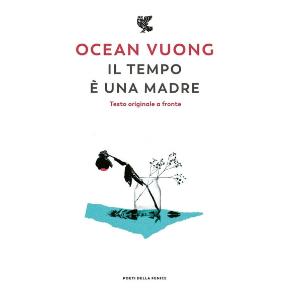 Moira Egan,Damiano Abeni,Ocean Vuong Il tempo una madre. Testo originale a fronte (Paperback)