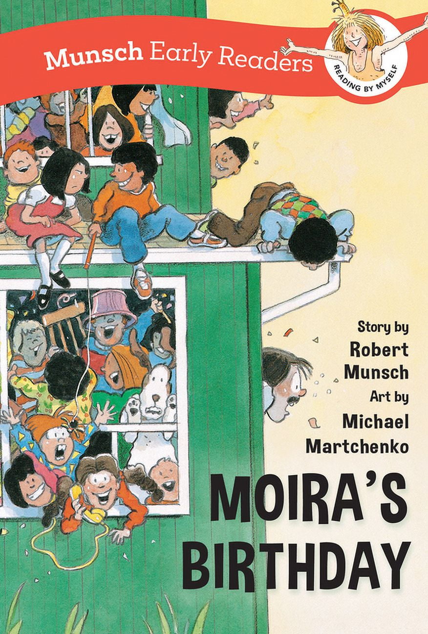 Munsch Early Readers Moira's Birthday Early Reader, (Paperback ...