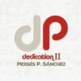 thumbnail image 1 of Moises P. Sanchez - Dedication II - Music & Performance - CD, 1 of 2