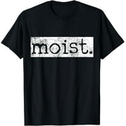 ANYAGE Moist Funny T-Shirt