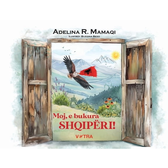 Moj, e bukura SHQIPRI!, (Paperback)