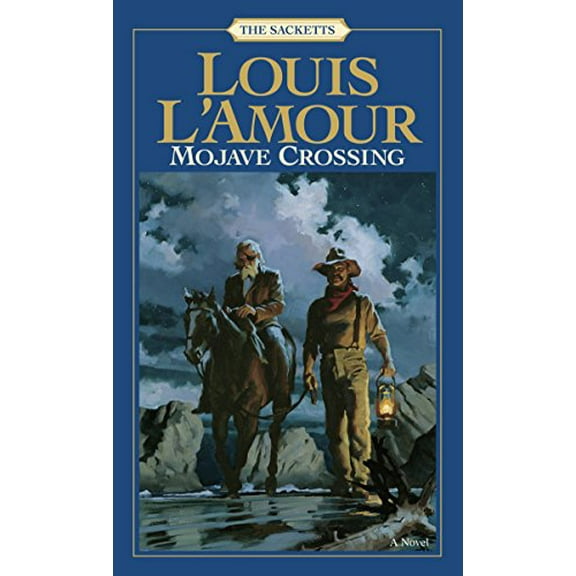 Pre-Owned Mojave Crossing (Paperback 9780553276800) by Louis L'Amour
