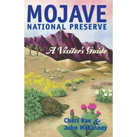 Pre-Owned Mojave National Preserve: A Visitor's Guide (Paperback) 0934161186 9780934161183