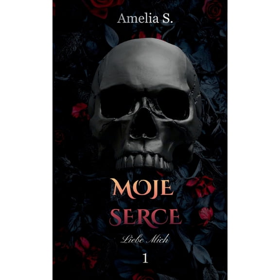 Moje Serce: Liebe Mich, (Paperback)