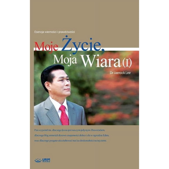 Moje ycie, Moja Wiara : My Life, My Faith 1 (Polish), (Paperback)