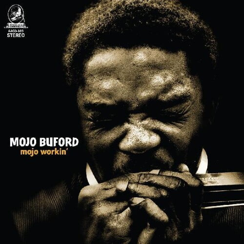 Mojo Buford - Mojo Workin' - Music & Performance - CD