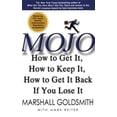thumbnail image 1 of Pre-Owned Mojo: How to Get It, How to Keep It, How to Get It Back if You Lose It (Paperback) 1401310001 9781401310004, 1 of 1