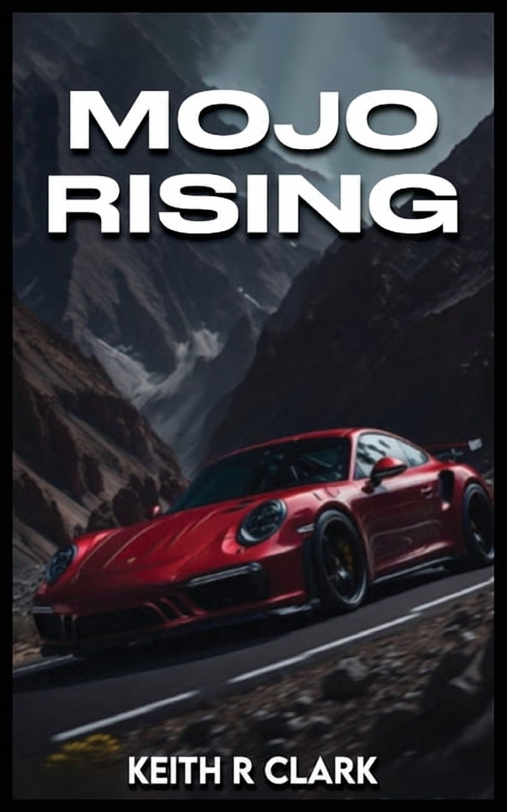Mojo Rising, (Paperback)