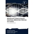 thumbnail image 1 of Molécula Clínica Socio-Política. [Medicina Precisa de Yodo] (Paperback), 1 of 1