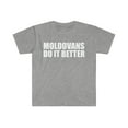 thumbnail image 1 of Moldovans do it better Unisex T-shirt S-3XL Pride Proud Heritage Moldova, 1 of 2