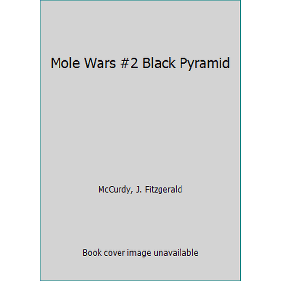 Pre-Owned Mole Wars #2 Black Pyramid Paperback
