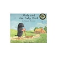 thumbnail image 1 of Pre-Owned Mole and the Baby Bird (Paperback) 0747561192 9780747561194, 1 of 1