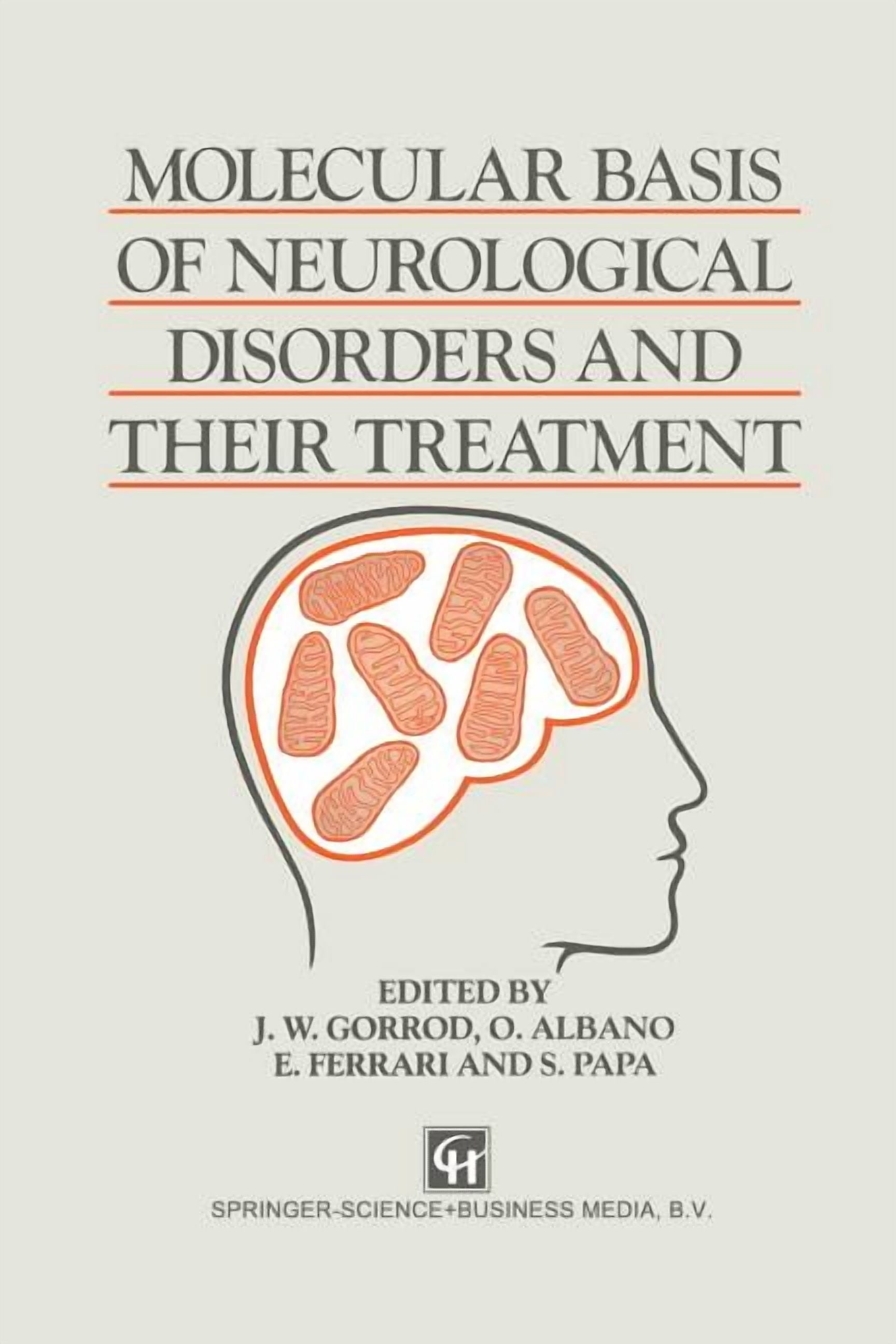 Molecular Basis of Neurological Disorders and Their Treatment ...