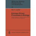thumbnail image 1 of Molecular Biology, Biochemistry and Biop Entropy-Driven Processes in Biology: Polymerization of Tobacco Mosaic Virus Protein and Similar Reactions, Book 20, (Paperback), 1 of 1