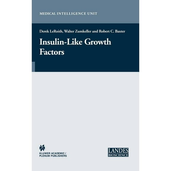 Molecular Biology Intelligence Unit Insulin-Like Growth Factor Receptor Signalling, (Hardcover)